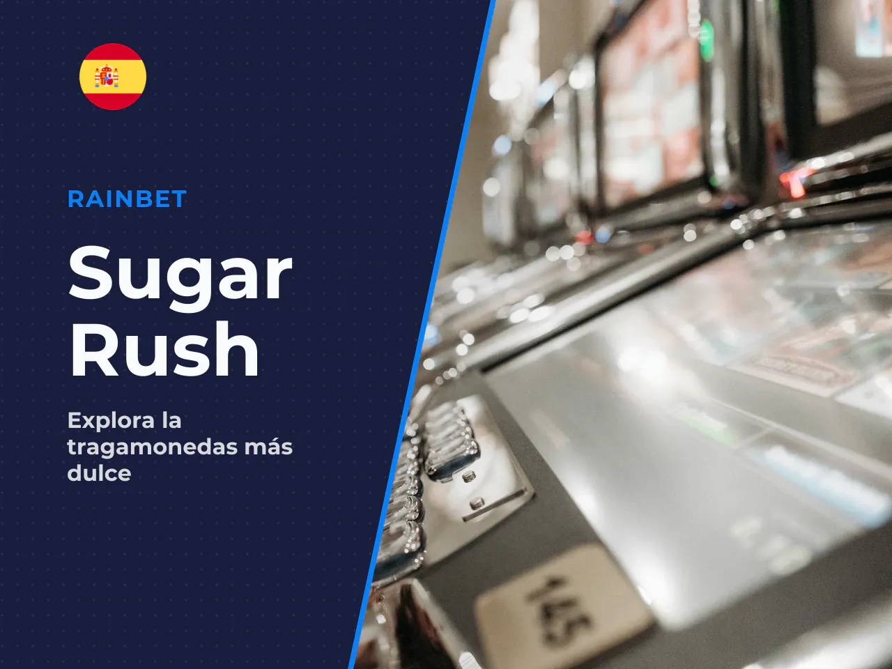 Sugar Rush como tragamonedas online. Como