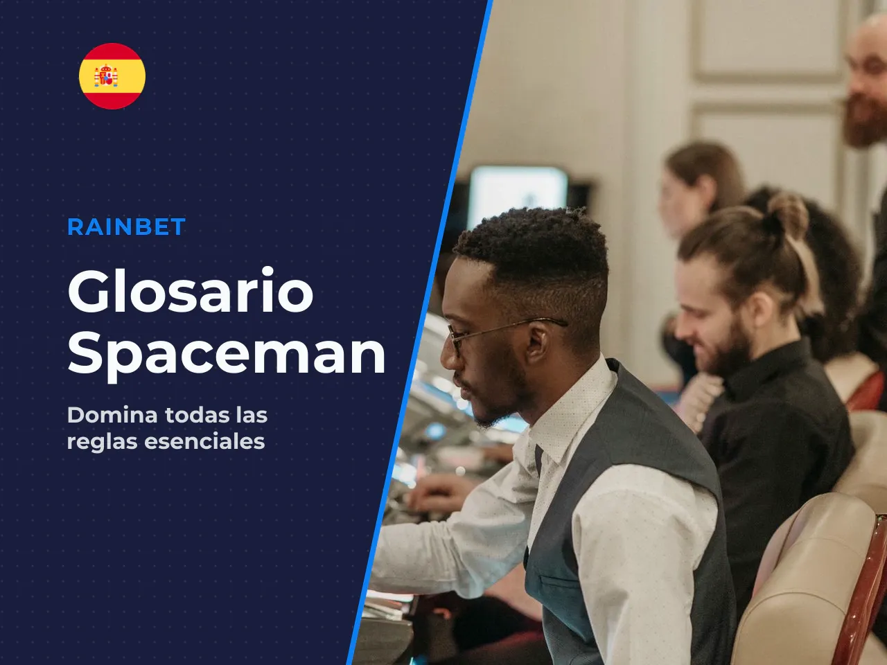 Glosario rápido de Spaceman