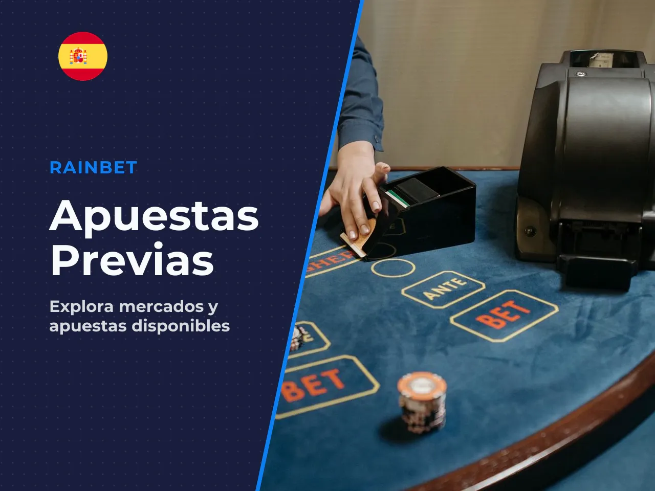 Mercados previos y tipos de apuesta